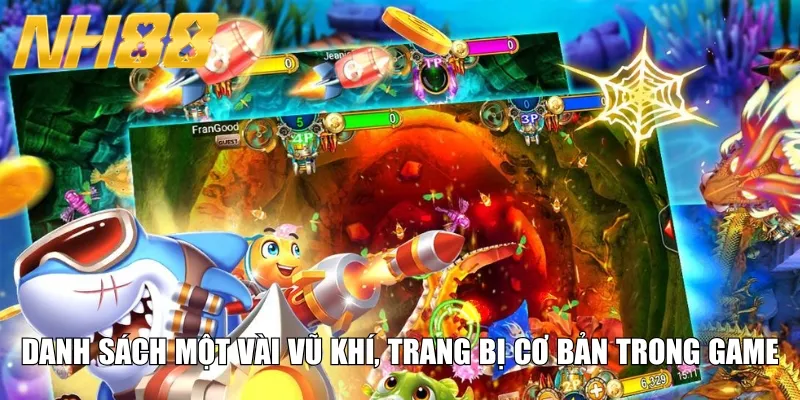 Danh sách một vài vũ khí, trang bị cơ bản trong game